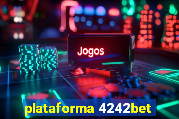 plataforma 4242bet